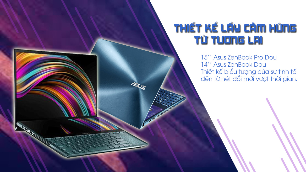 Asus Zenbook Pro Duo/ Asus Zenbook Duo - Bộ Đôi Laptop Của Tương Lai